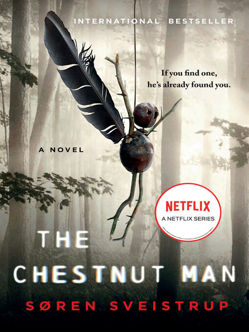 Title details for The Chestnut Man by Soren Sveistrup - Available